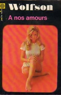 Livrenpoche : A nos amours - P.-J. Wolfson - Livre