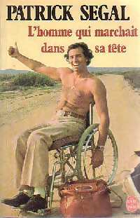Livrenpoche : L'homme qui marchait dans sa tête - Patrick Segal - Livre