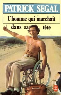 Livrenpoche : L'homme qui marchait dans sa tête - Patrick Segal - Livre