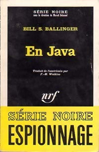 En Java - Bill S. Ballinger -  Série Noire - Livre