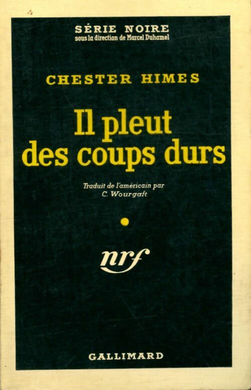 Livrenpoche : Il pleut des coups durs - Chester Himes - Livre