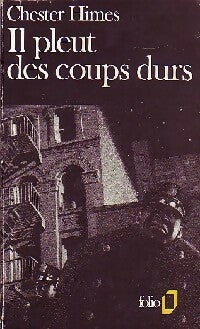 Livrenpoche : Il pleut des coups durs - Chester Himes - Livre