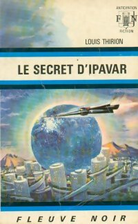 Livrenpoche : Le secret d'Ipavar - Louis E. Thirion - Livre