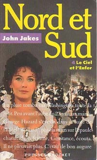 Livrenpoche : Nord et Sud Tome IV : Entre le ciel et l'enfer - John Jakes - Livre