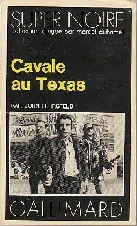 Livrenpoche : Cavale au Texas - John H. Irsfeld - Livre