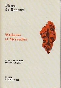 Livrenpoche : Malheurs et merveilles - Pierre De Ronsard - Livre