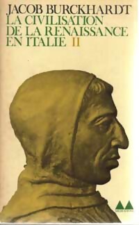 Livrenpoche : La civilisation de la Renaissance en Italie II (illustre) - Jacob Burckhardt - Livre