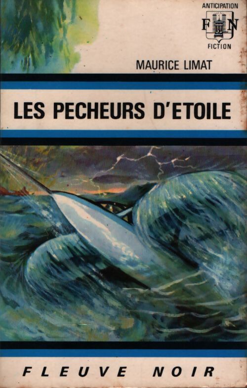 Les pêcheurs d'étoile - Maurice Limat - Livre