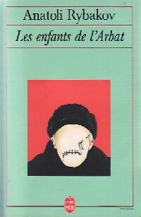 Les enfants de l'Arbat - Anatoli Rybakov - Livre