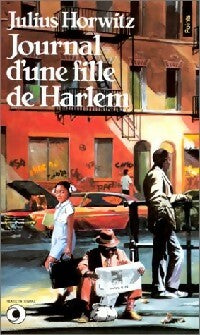 Journal d'une fille de Harlem - Julius Horwitz - Livre