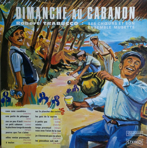 Livrenpoche : Robert Trabucco et Son ensemble musette - Dimanche Au Cabanon - Robert Trabucco et Son Ensemble Musette* - Vinyle