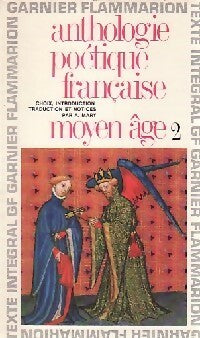 Livrenpoche : Anthologie poétique française : Moyen Age Tome II - André Mary - Livre