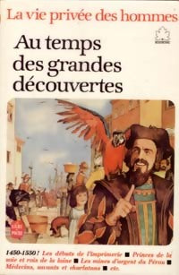 Au temps des grandes découvertes - Pierre Miquel -  Le Livre de Poche jeunesse - Livre