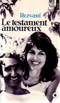 Livrenpoche : Le testament amoureux - Serge Rezvani - Livre