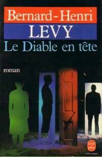 Le diable en tête - Bernard-Henri Lévy -  Le Livre de Poche - Livre