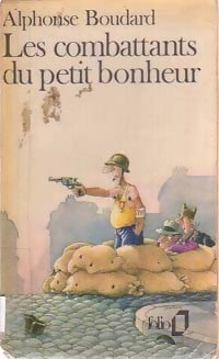 Livrenpoche : Les combattants du petit bonheur - Alphonse Boudard - Livre