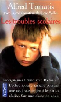 Livrenpoche : Les troubles scolaires - Dr Alfred Tomatis - Livre