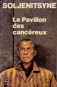 Livrenpoche : Le pavillon des cancéreux - Alexandre Soljénitsyne - Livre