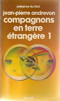 Livrenpoche : Compagnons en terre étrangère Tome I - Jean-Pierre Andrevon - Livre