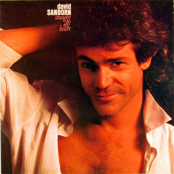 Livrenpoche : Straight to the Heart - David Sanborn - Vinyle
