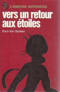 Livrenpoche : Vers un retour aux étoiles - Erich Hubbardon Daniken - Livre