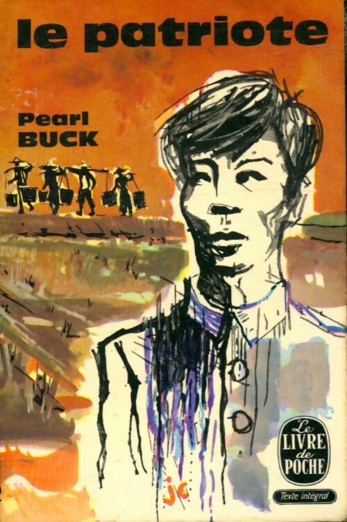 Le patriote - Pearl Buck -  Le Livre de Poche - Livre