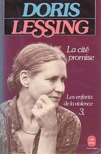 Livrenpoche : Les enfants de la violence Tome III : La cité promise - Doris Lessing - Livre
