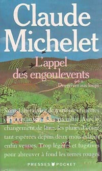Livrenpoche : Des grives aux loups Tome III : L'appel des engoulevents - Claude Michelet - Livre