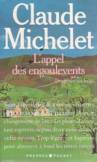 Des grives aux loups Tome III : L'appel des engoulevents - Claude Michelet -  Pocket - Livre
