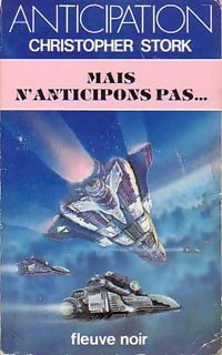 Livrenpoche : Mais n'anticipons pas... - Christopher Stork - Livre