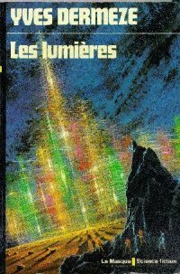 Livrenpoche : Les Lumières - Yves Dermèze - Livre