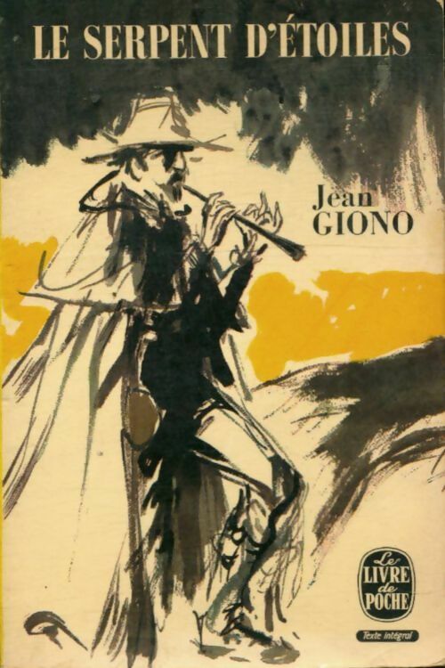 Livrenpoche : Le serpent d'étoiles - Jean Giono - Livre