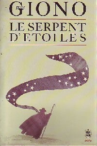 Livrenpoche : Le serpent d'étoiles - Jean Giono - Livre