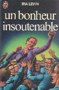 Livrenpoche : Un bonheur insoutenable - Ira Levin - Livre