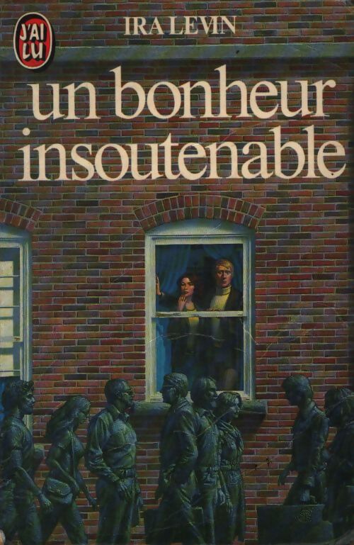 Un bonheur insoutenable - Ira Levin - Livre