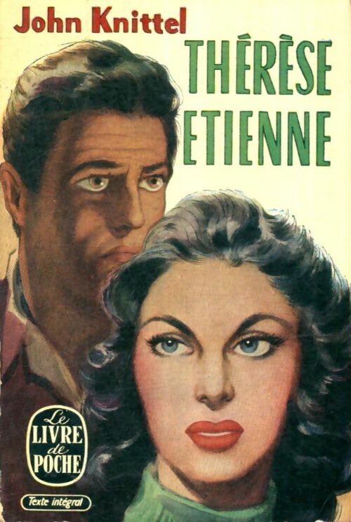 Livrenpoche : Thérèse Etienne - John Knittel - Livre