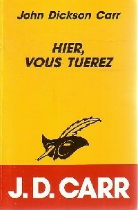 Livrenpoche : Hier, vous tuerez - John Dickson Carr - Livre