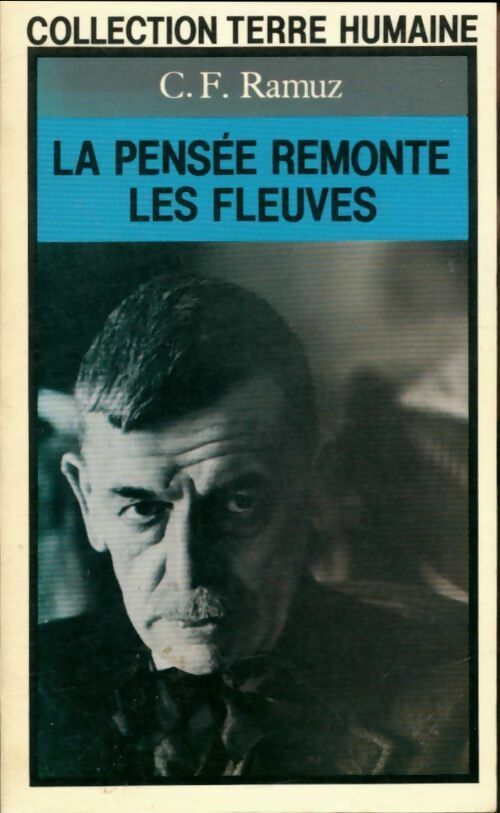 La pensée remonte les fleuves - Charles-Ferdinand Ramuz - Livre