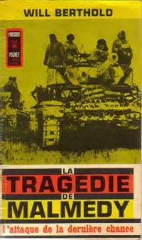 Livrenpoche : La tragédie de Malmédy - Will Berthold - Livre