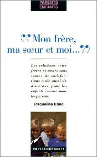 Livrenpoche : Mon frère, ma soeur et moi - Jacqueline Dana - Livre
