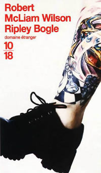 Livrenpoche : Ripley Bogle - Robert McLiam Wilson - Livre
