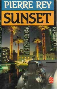 Livrenpoche : Sunset - Pierre Rey - Livre
