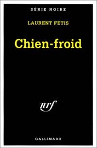 Livrenpoche : Chien-froid - Laurent Fétis - Livre