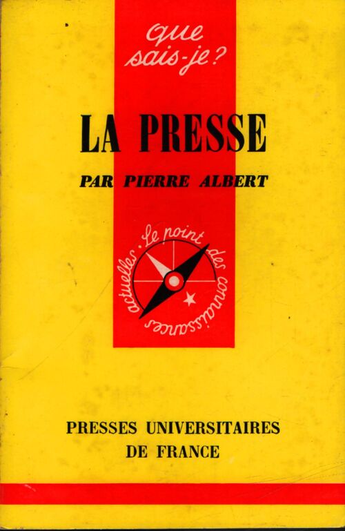 La presse - Pierre Albert - Livre