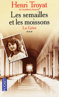 Livrenpoche : Les semailles et les moissons Tome III : La grive - Henri Troyat - Livre