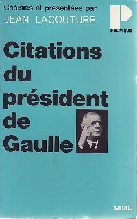 Citations du président de Gaulle - Jean Lacouture - Livre