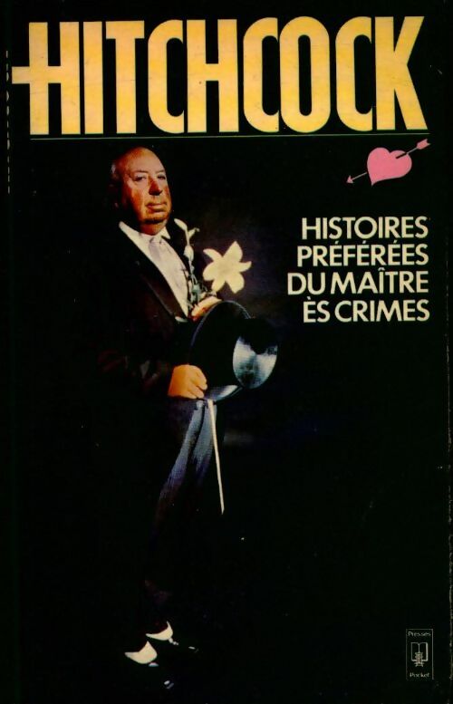 Histoires préférées du maître ès crimes - Alfred Hitchcock -  Pocket - Livre