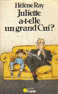 Livrenpoche : Juliette a-t-elle un grand Cui ? - Hélène Ray - Livre