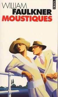 Livrenpoche : Moustiques - William Faulkner - Livre