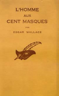 L'homme aux cent masques - Edgar Wallace - Livre
